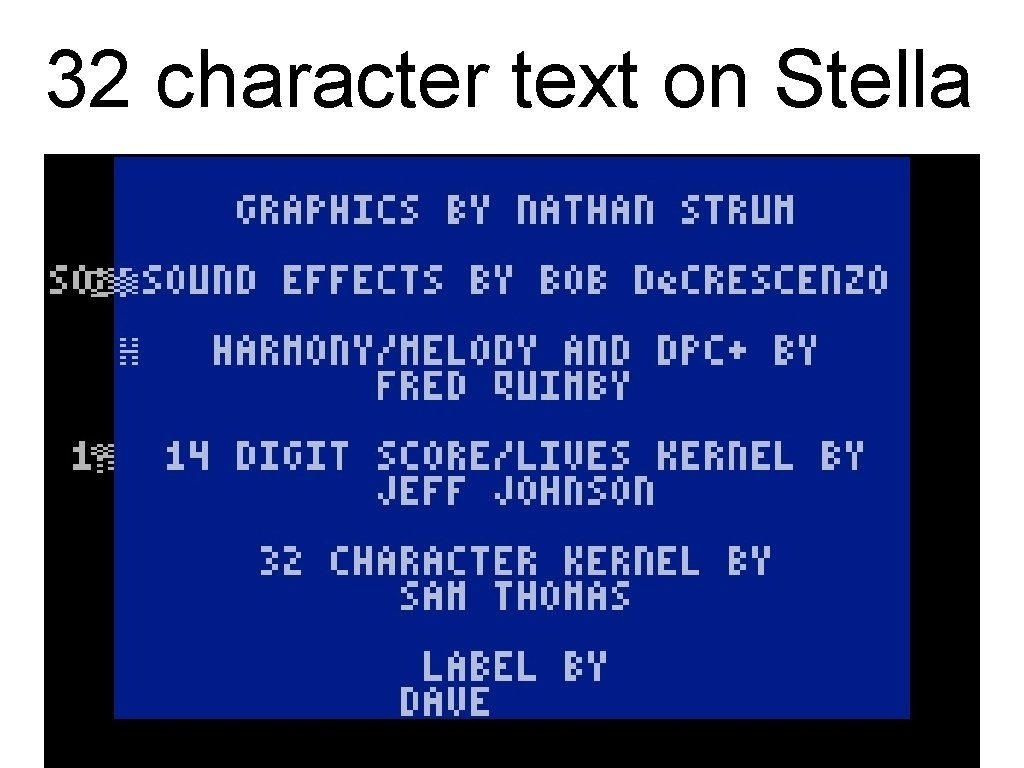 32 character text on Stella 
