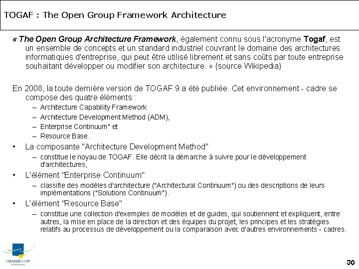 TOGAF : The Open Group Framework Architecture « The Open Group Architecture Framework, également
