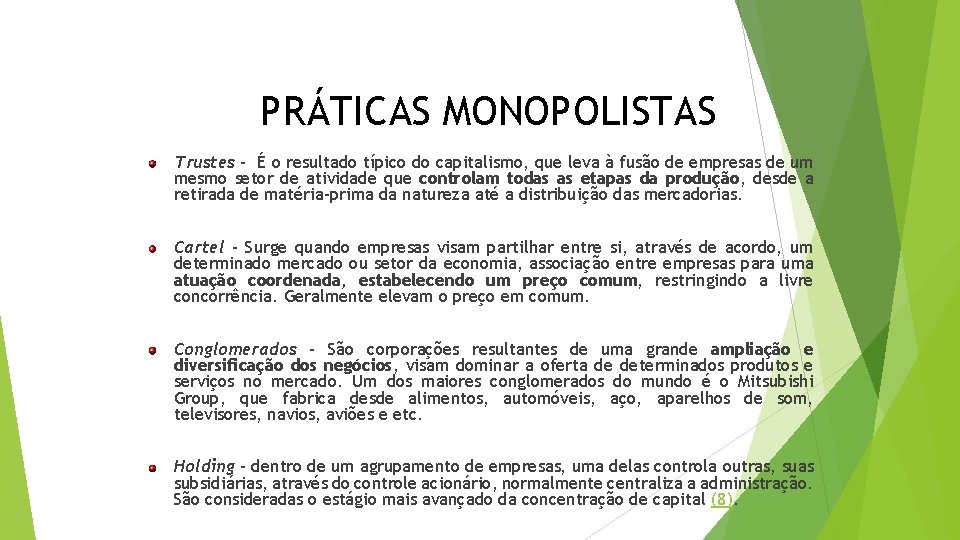 GEOGRAFIA , 3ª Série Origem e Características do Capitalismo PRÁTICAS MONOPOLISTAS Trustes – É