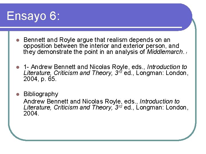 Ensayo 6: l Bennett and Royle argue that realism depends on an opposition between