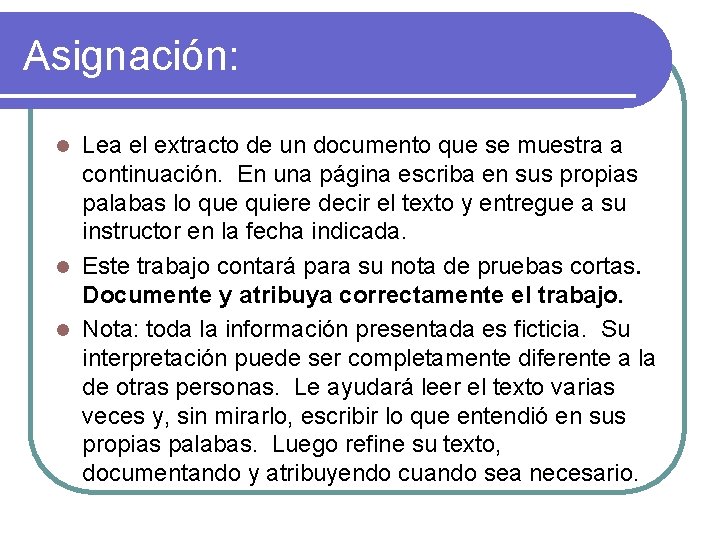 Asignación: Lea el extracto de un documento que se muestra a continuación. En una