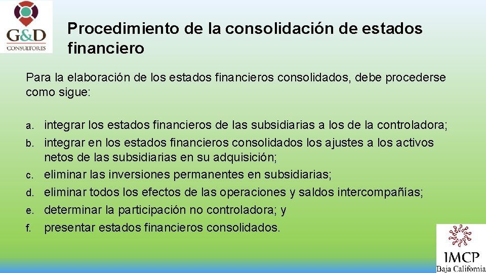 Procedimiento de la consolidación de estados financiero Para la elaboración de los estados financieros