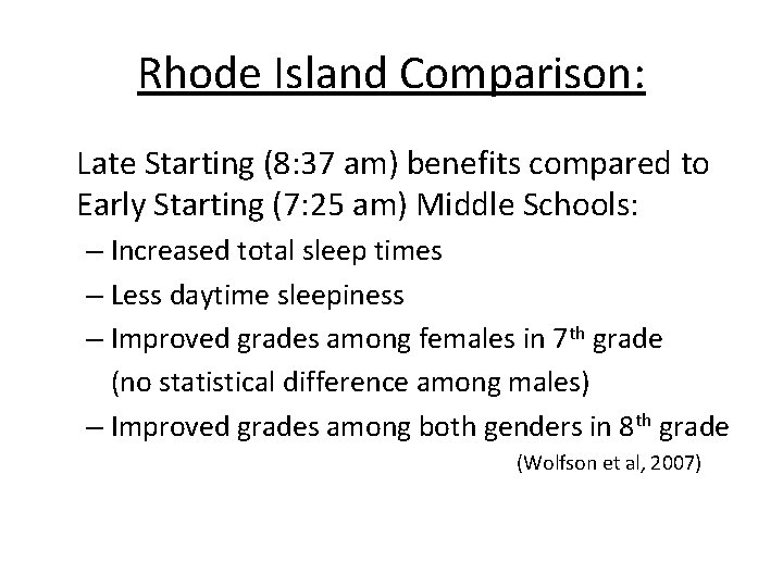 Rhode Island Comparison: Late Starting (8: 37 am) benefits compared to Early Starting (7: