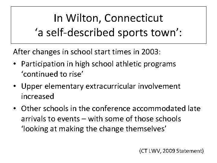 In Wilton, Connecticut ‘a self-described sports town’: After changes in school start times in