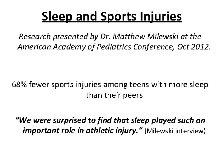 Sleep and Sports Injuries Research presented by Dr. Matthew Milewski at the American Academy