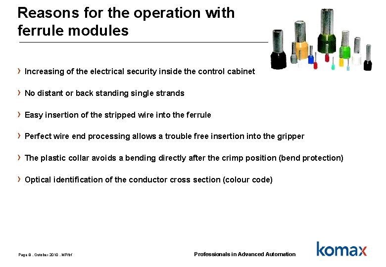 Reasons for the operation with ferrule modules › Increasing of the electrical security inside