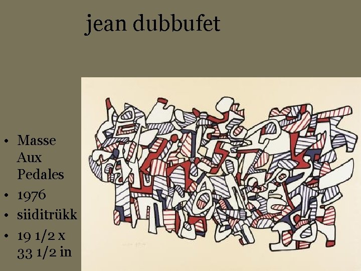 jean dubbufet • Masse Aux Pedales • 1976 • siiditrükk • 19 1/2 x