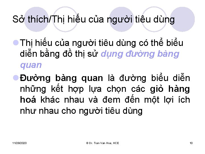 Sở thích/Thị hiếu của người tiêu dùng l Thị hiếu của người tiêu dùng