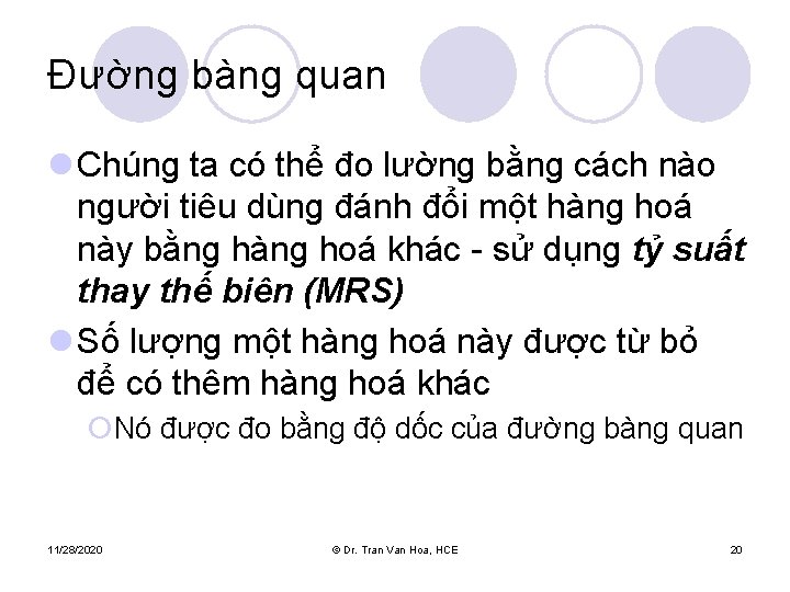 Đường bàng quan l Chúng ta có thể đo lường bằng cách nào người