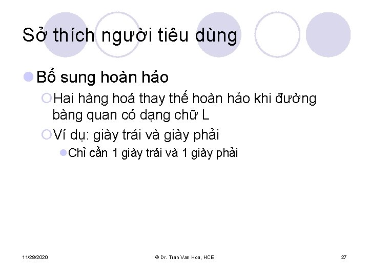 Sở thích người tiêu dùng l Bổ sung hoàn hảo ¡Hai hàng hoá thay