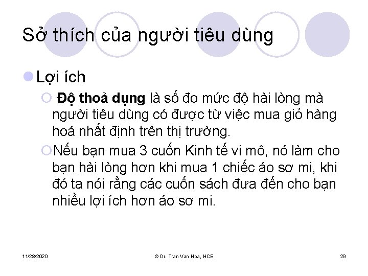 Sở thích của người tiêu dùng l Lợi ích ¡ Độ thoả dụng là