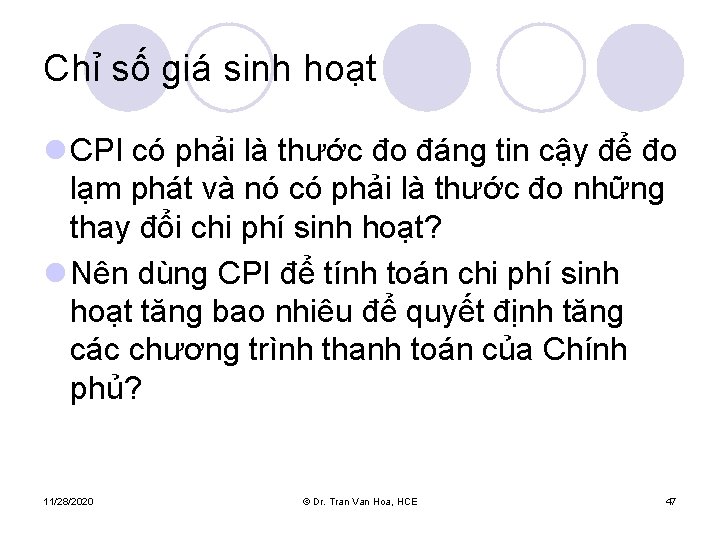 Chỉ số giá sinh hoạt l CPI có phải là thước đo đáng tin