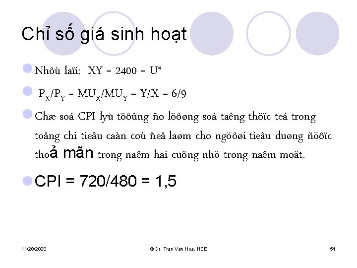 Chỉ số giá sinh hoạt l Nhôù laïi: XY = 2400 = U* l