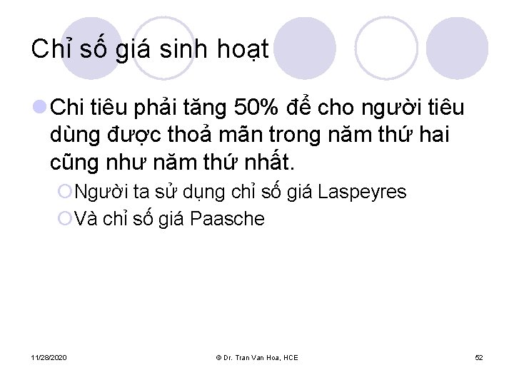 Chỉ số giá sinh hoạt l Chi tiêu phải tăng 50% để cho người