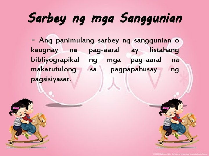 Sarbey ng mga Sanggunian - Ang panimulang sarbey ng sanggunian o kaugnay na pag-aaral