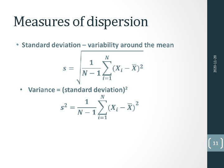 Measures of dispersion 2020‐ 11‐ 28 • 11 