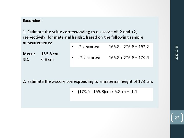 1. Estimate the value corresponding to a z‐score of ‐ 2 and +2, respectively,