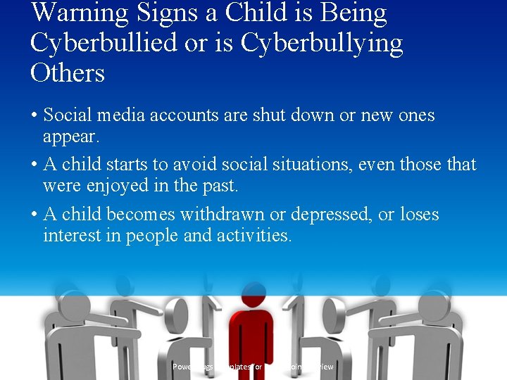 Warning Signs a Child is Being Cyberbullied or is Cyberbullying Others • Social media