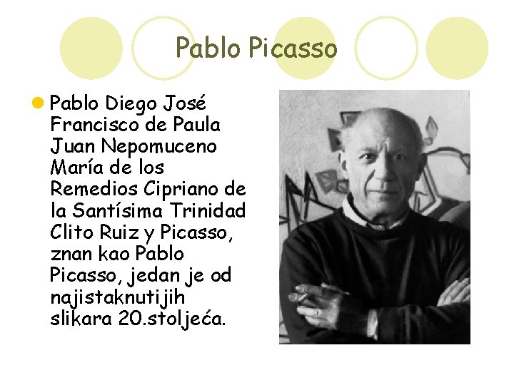 Pablo Picasso l Pablo Diego José Francisco de Paula Juan Nepomuceno María de los