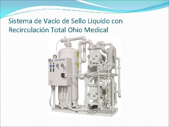 Sistema de Vacío de Sello Liquido con Recirculación Total Ohio Medical 