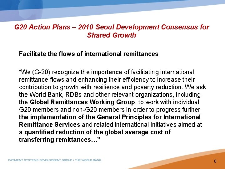 G 20 Action Plans – 2010 Seoul Development Consensus for Shared Growth Facilitate the