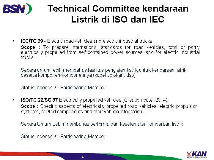 Technical Committee kendaraan Listrik di ISO dan IEC • IEC/TC 69 - Electric road