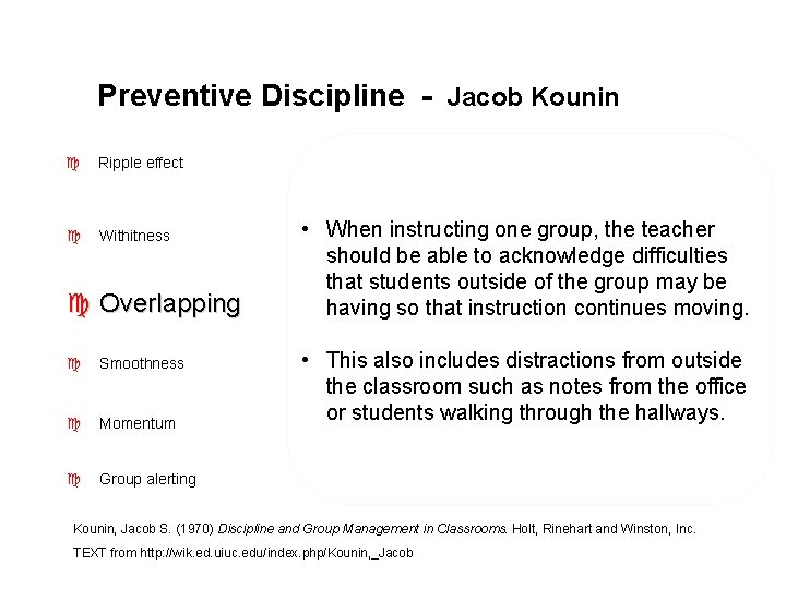 Preventive Discipline - Jacob Kounin c Ripple effect c Withitness c Overlapping c Smoothness
