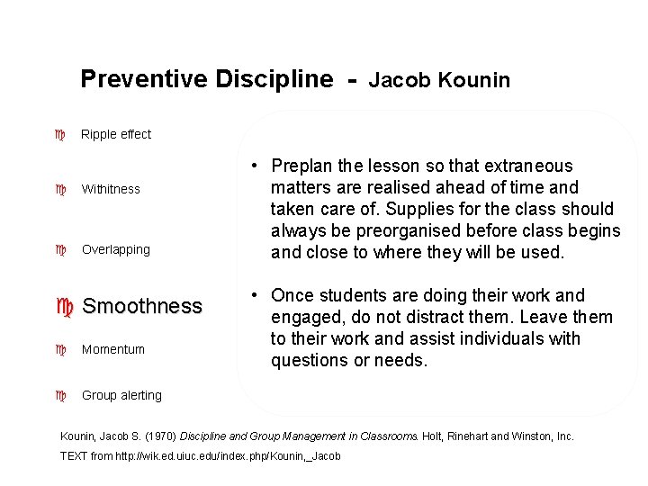 Preventive Discipline - Jacob Kounin c Ripple effect c Withitness c Overlapping c Smoothness