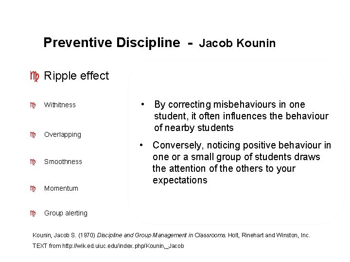 Preventive Discipline - Jacob Kounin c Ripple effect c Withitness c Overlapping c Smoothness