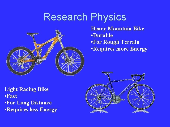 Research Physics Heavy Mountain Bike • Durable • For Rough Terrain • Requires more