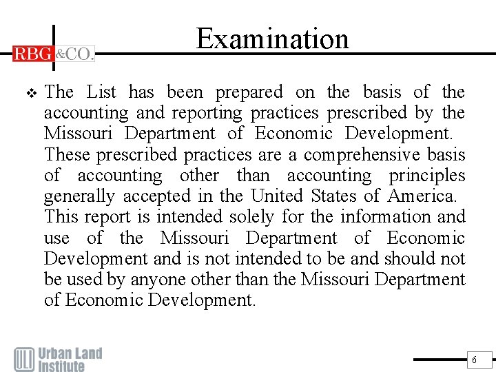 Examination v The List has been prepared on the basis of the accounting and