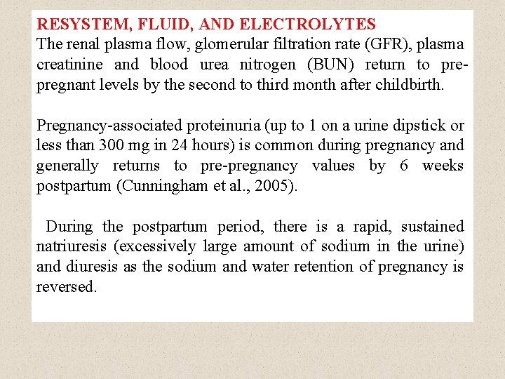 RESYSTEM, FLUID, AND ELECTROLYTES The renal plasma flow, glomerular filtration rate (GFR), plasma creatinine
