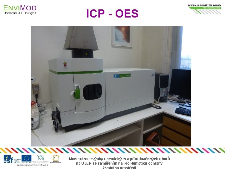 ICP - OES Modernizace výuky technických a přírodovědných oborů na UJEP se zaměřením na