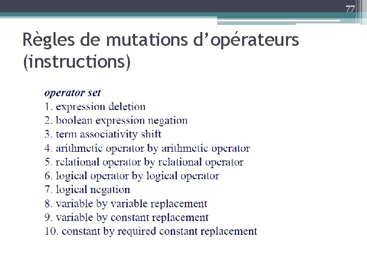 77 Règles de mutations d’opérateurs (instructions) 