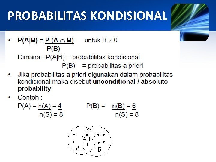 PROBABILITAS KONDISIONAL PROBABILITAS KONDISIONAL