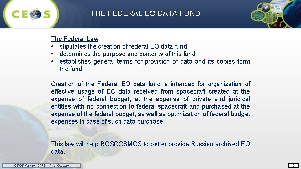 THE FEDERAL EO DATA FUND The Federal Law • stipulates the creation of federal