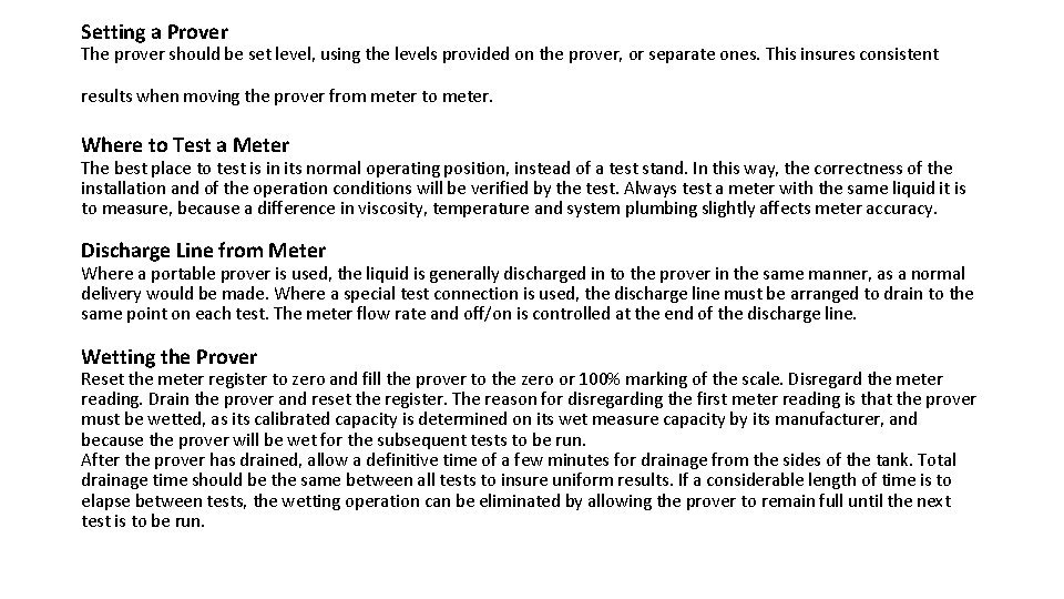 Setting a Prover The prover should be set level, using the levels provided on