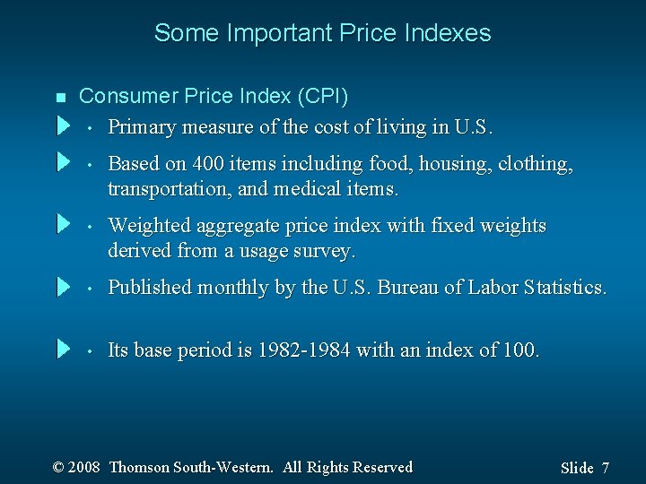 Some Important Price Indexes n Consumer Price Index (CPI) • Primary measure of the