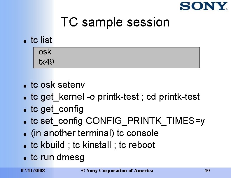 TC sample session tc list osk tx 49 tc osk setenv tc get_kernel -o