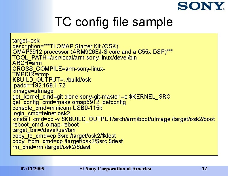 TC config file sample target=osk description="""TI OMAP Starter Kit (OSK) OMAP 5912 processor (ARM