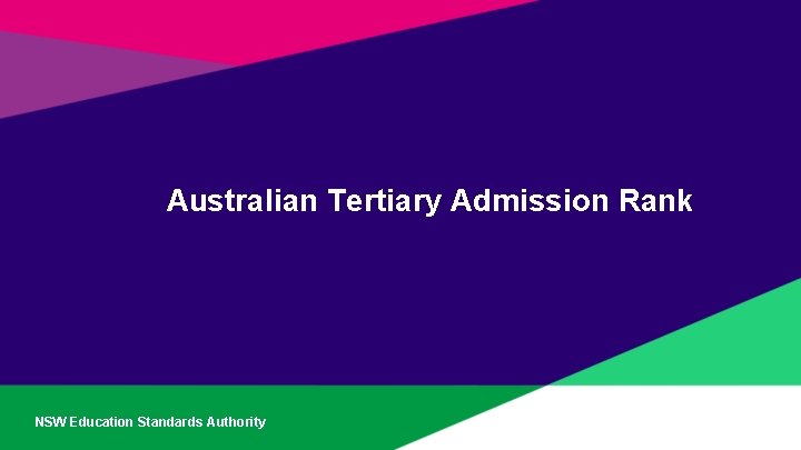 Australian Tertiary Admission Rank NSW Education Standards Authority 