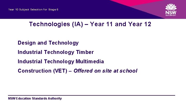 Year 10 Subject Selection for Stage 6 Technologies (IA) – Year 11 and Year