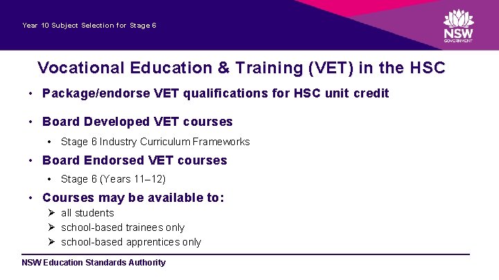 Year 10 Subject Selection for Stage 6 Vocational Education & Training (VET) in the