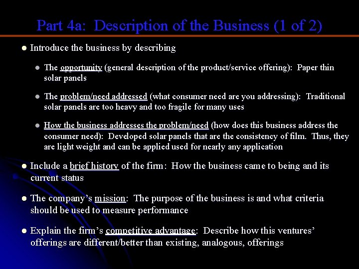 Part 4 a: Description of the Business (1 of 2) l Introduce the business