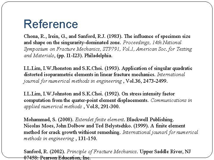 Reference Chona, R. , Irein, G. , and Sanford, R. J. (1983). The influence