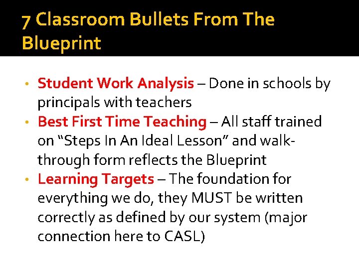 7 Classroom Bullets From The Blueprint Student Work Analysis – Done in schools by