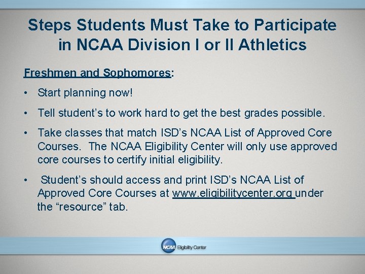 Steps Students Must Take to Participate in NCAA Division I or II Athletics Freshmen