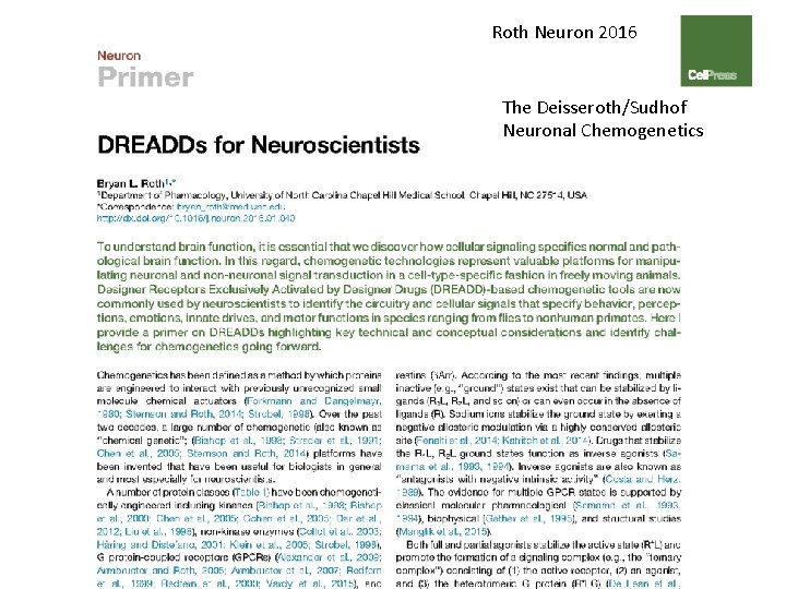Roth Neuron 2016 The Deisseroth/Sudhof Neuronal Chemogenetics 