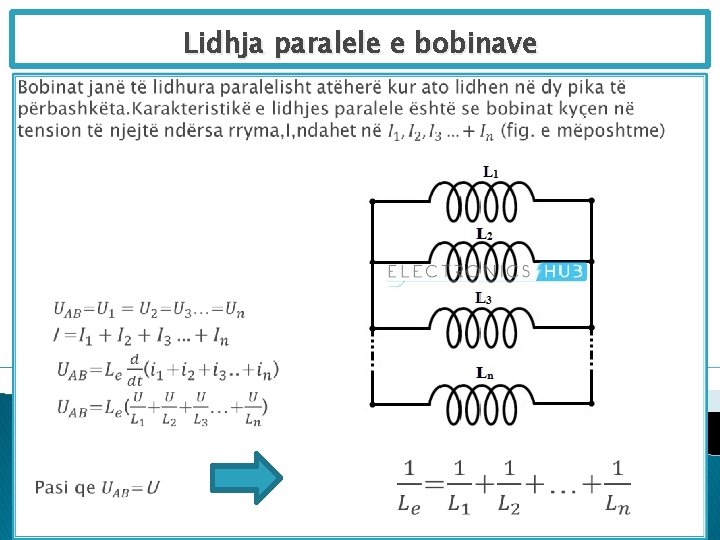 Lidhja paralele e bobinave Lidhja paralele e bobinave