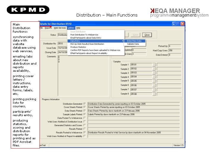 Distribution – Main Functions Main Distribution functions: synchronising data with website database using web